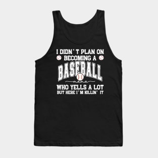 I Didn't Plan On Becoming a Soccer Mama Soccer Mom Support Tank Top